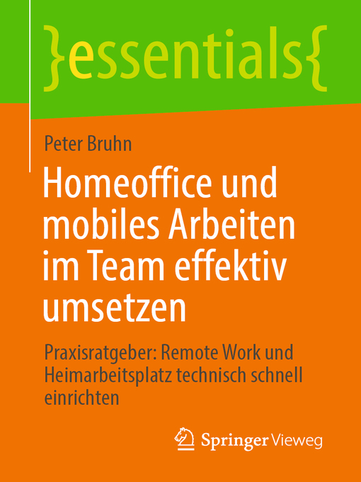 Title details for Homeoffice und mobiles Arbeiten im Team effektiv umsetzen by Peter Bruhn - Available